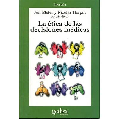 LA ETICA DE LAS DECISIONES MEDICAS
