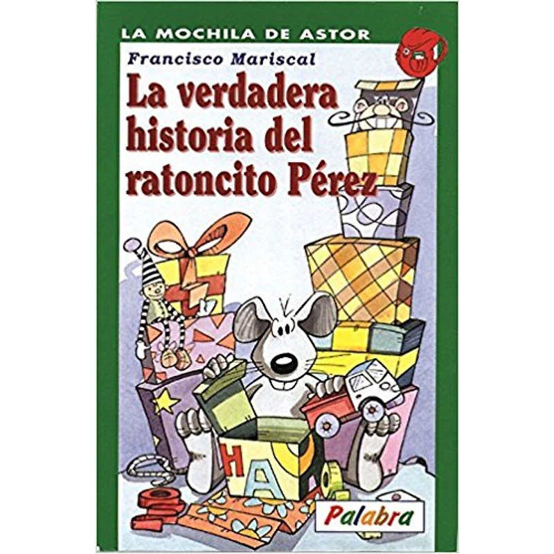 LA VERDADERA HISTORIA DEL RATONCITO PERE