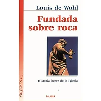 FUNDADA SOBRE LA ROCA
