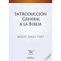 INTRODUCCION GENERAL A LA BIBLIA