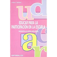 EDUCAR PARA LA PARTICIPACION EN LA ESCUE