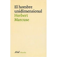EL HOMBRE UNIDIMENSIONAL
