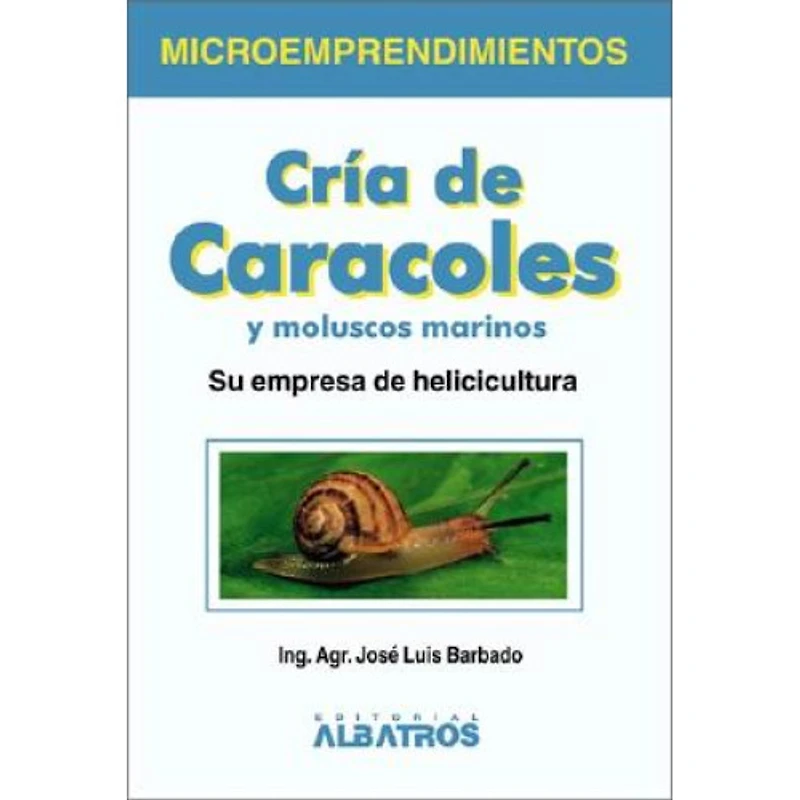 CRIA DE CARACOLES Y MOLUSCOS MARINOS