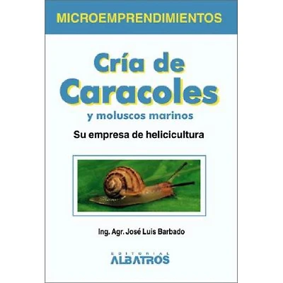 CRIA DE CARACOLES Y MOLUSCOS MARINOS