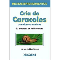 CRIA DE CARACOLES Y MOLUSCOS MARINOS