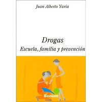 DROGAS ESCUELA FAMILIA Y PREVENCION