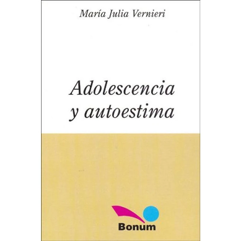 ADOLESCENCIA Y AUTOESTIMA