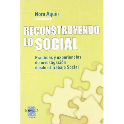 RECONSTRUYENDO LO SOCIAL