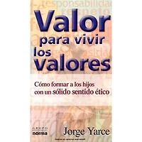 VALOR PARA VIVIR LOS VALORES