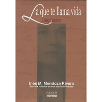 LA QUE TE LLAMA VIDA