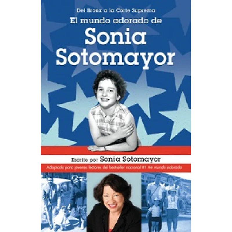 EL MUNDO ADORADO DE SONIA SOTOMAYOR