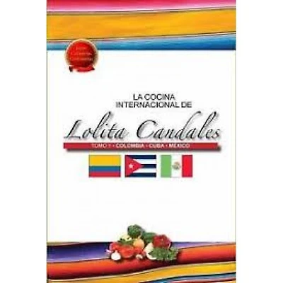 LA COCINA INTERNACIONAL DE LOLITA CANDAL