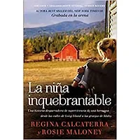 LA NIÑA INQUEBRANTABLE