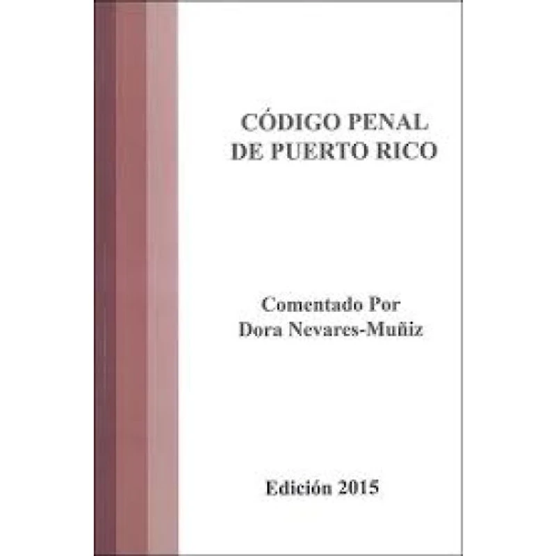 CODIGO PENAL DE PUERTO RICO 2015