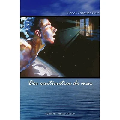 DOS CENTIMETROS DE MAR