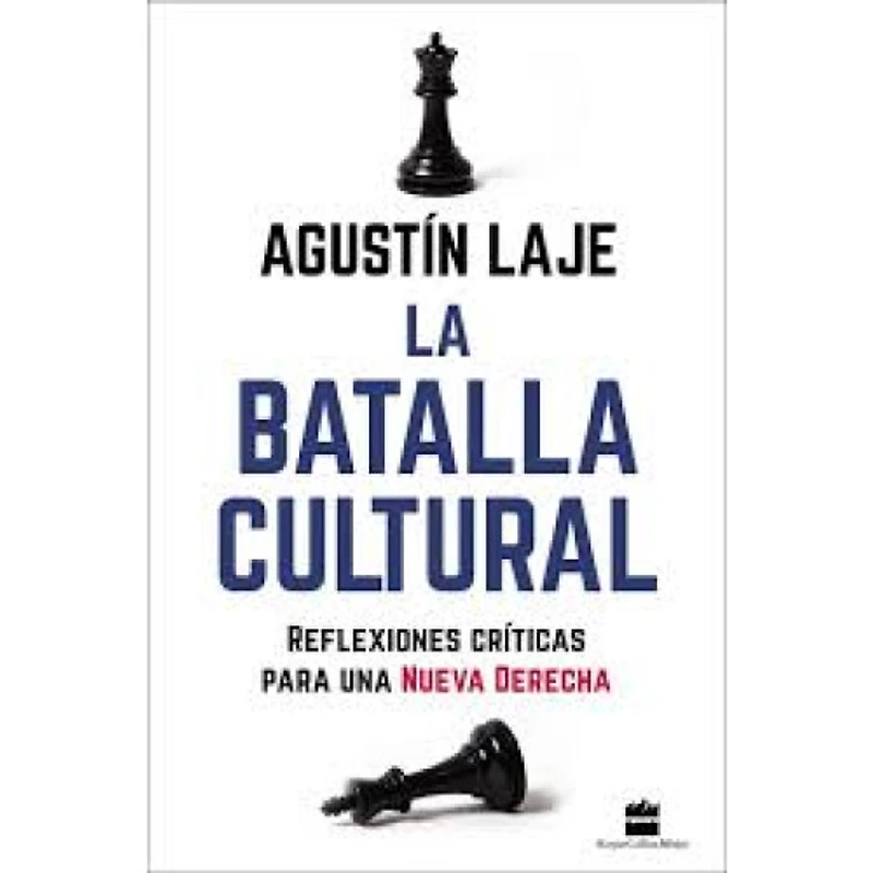 LA BATALLA CULTURAL REFLEXIONES CRITICAS