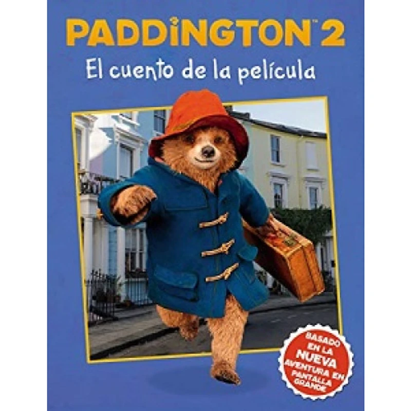 PADDNGTON 2 EL CUENTO DE LA PELICULA