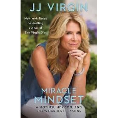 MIRACLE MINDSET A MOTHER HER SON AND LIF