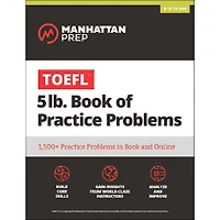 TOEFL 5LB BOOK OF PRACTICE PROBLEMS
