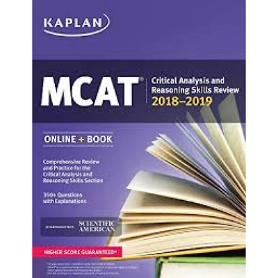 MCAT CRITICAL ANALYSIS AND REASONING