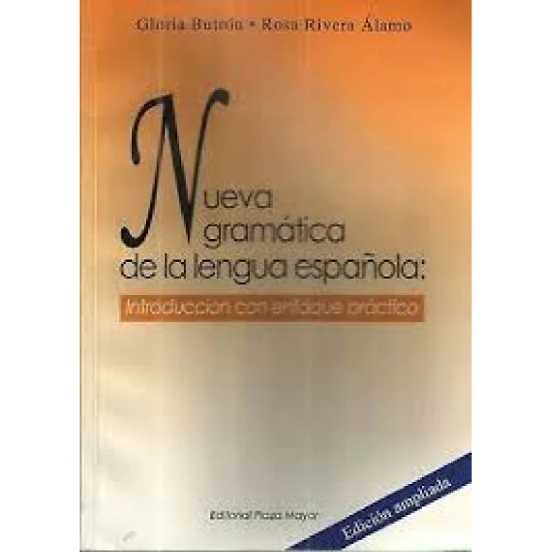 NUEVA GRAMATICA DE LA LENGUA AMPLIADA