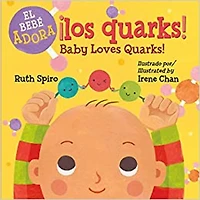 AL BEBE LE ENCANTA LOS QUARKS / BABY LOV
