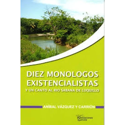 DIEZ MONOLOGOS EXISTENCIALISTAS
