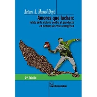 AMORES QUE LUCHAN RELATO DE LA VICTORIA