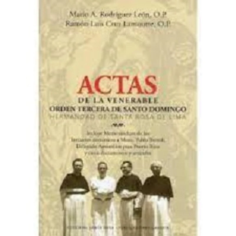 ACTAS DE LA VENERABLE ORDEN TERCERA DE