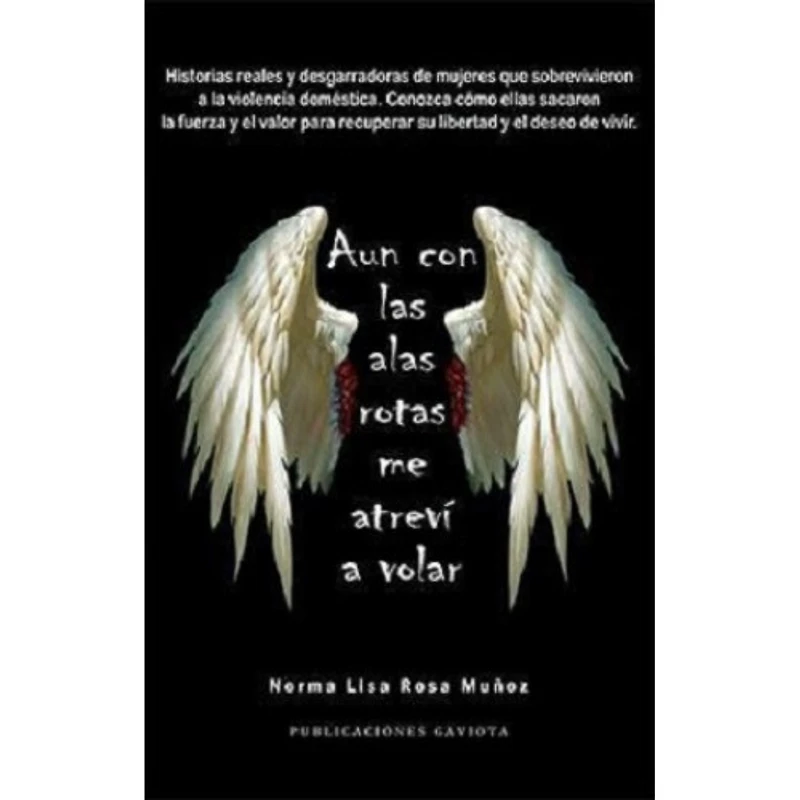 AUN CON LAS ALAS ROTAS ME ATREVI A VOLAR