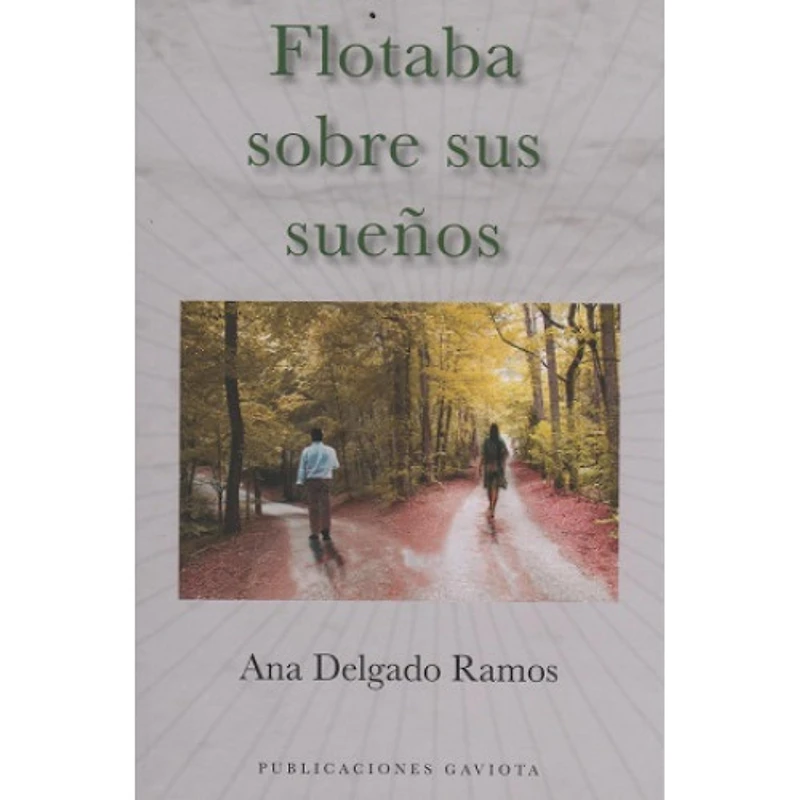 FLOTABA SOBRE SUS SUEÑOS