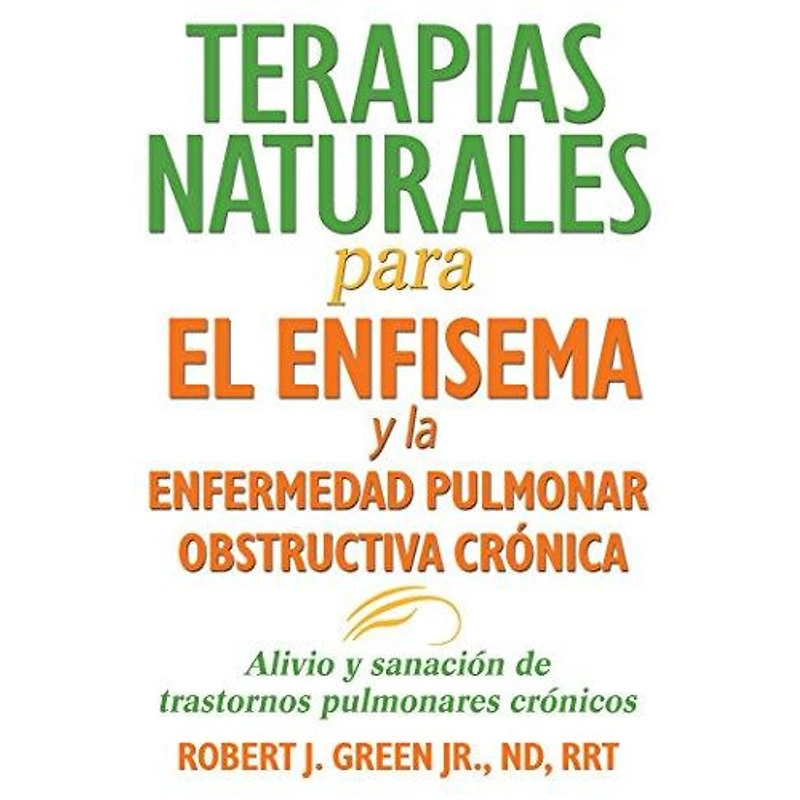 TERAPIAS NATURALES PRA EL ENFISEMA Y LA