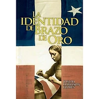 LA IDENTIDAD DE BRAZO DE ORO