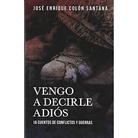 VENGO A DECIRLE ADIOS