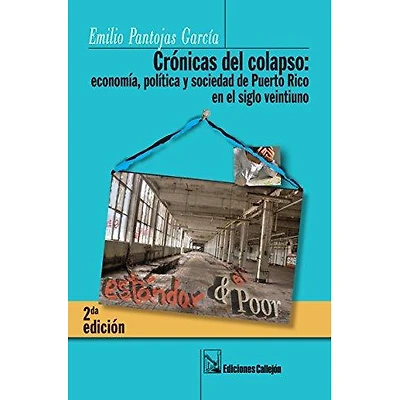 CRONICAS DEL COLAPSO ECONOMIA, POLITICA