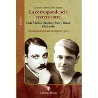 LA CORRESPONDENCIA SECRETA ENTRE LUIS MU
