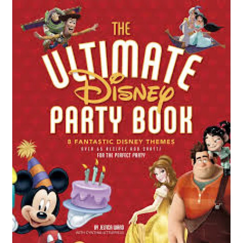 THE ULTIMATE DISNEY PARTY BOOK