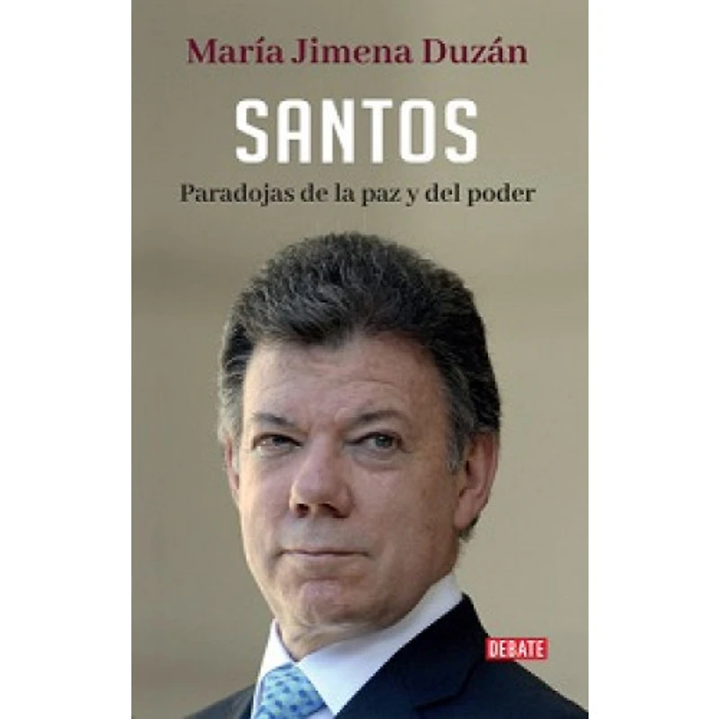 SANTOS PARADOJAS DE LA PAZ Y DEL PODER
