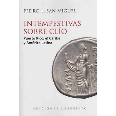 INTEMPESTIVAS SOBRE CLIO PUERTO RICO, EL