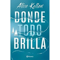 DONDE TODO BRILLLA