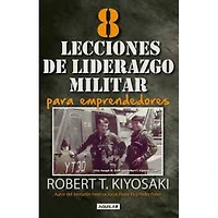 8 LECCIONES DE LIDERAZGO MILITAR PARA EM