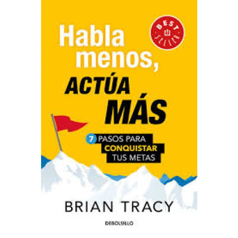 HABLA MENOS ACTÚA MAS
