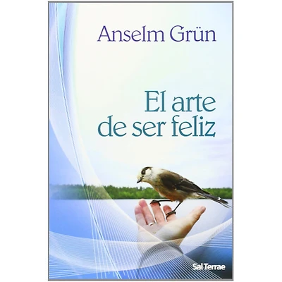 EL ARTE DE SER FELIZ