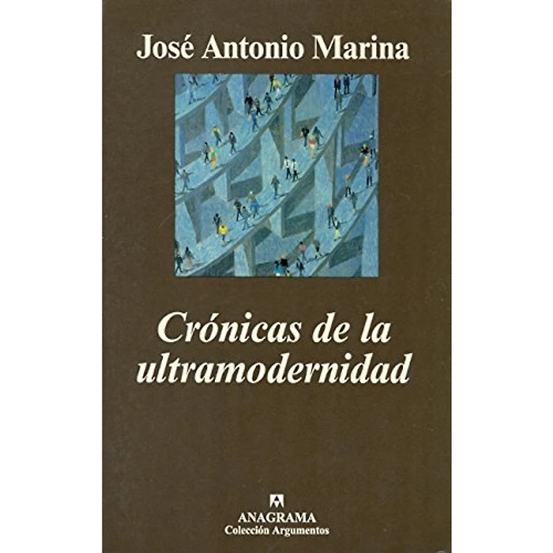 CRONICAS DE LA ULTRAMODERNIDAD