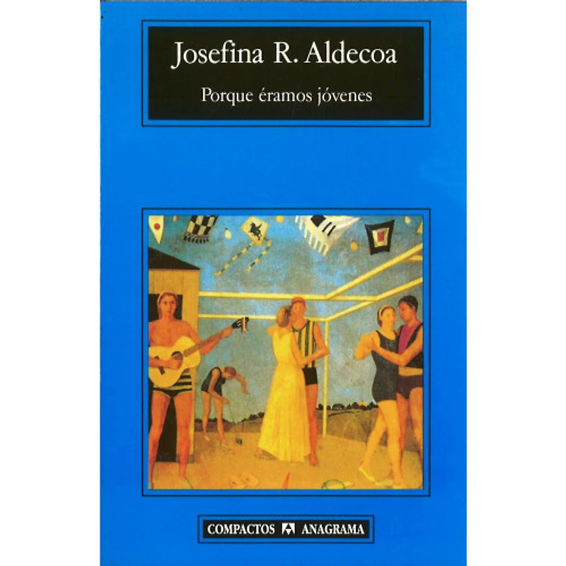 PORQUE ERAMOS JOVENES