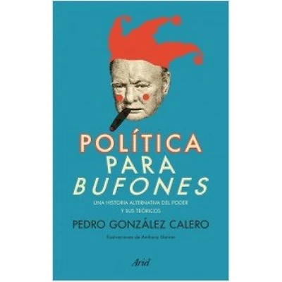 POLÍTICA PARA BUFONES