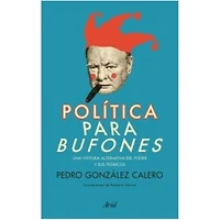 POLÍTICA PARA BUFONES