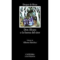 DON ALVARO O LA  FUERZA DEL SINO