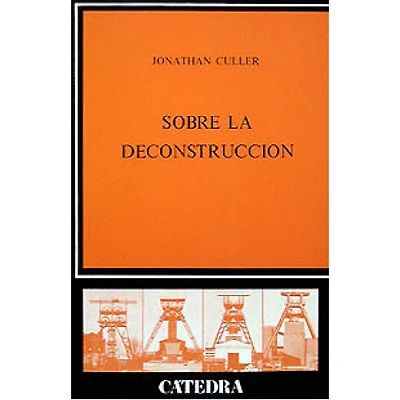 SOBRE LA DECONSTRUCCION
