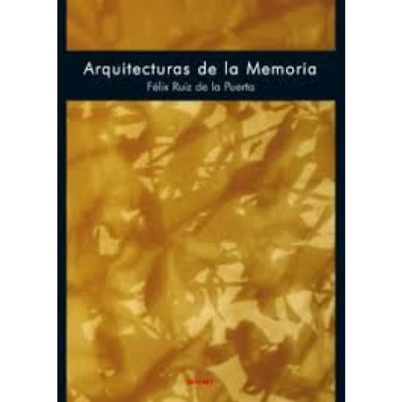 ARQUITECTURAS DE LA MEMORIA